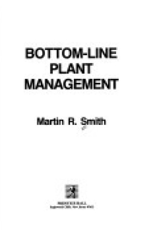 Cover of Bottom-Line Plant Management