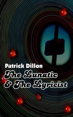 Book cover for The Lunatic & the Lyricist