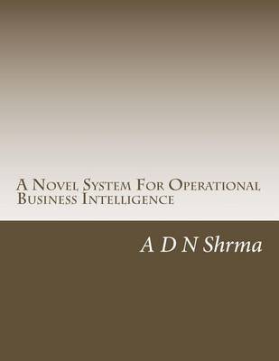 Cover of A Novel System for Operational Business Intelligence