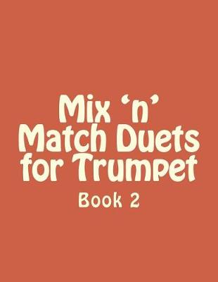 Book cover for Mix 'n' Match Duets for Trumpet