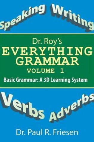Cover of Dr. Roy's Everything Grammar Volume I