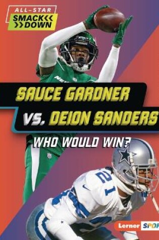 Cover of Sauce Gardner vs. Deion Sanders