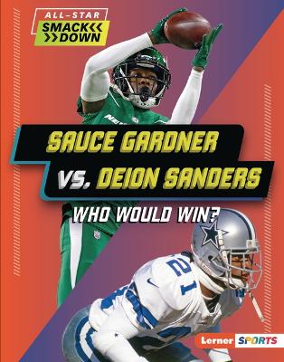 Cover of Sauce Gardner vs. Deion Sanders