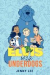Book cover for Elvis and the Underdogs