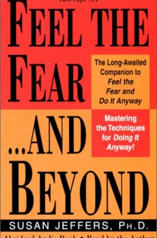 Cover of Feel the Fear and beyond