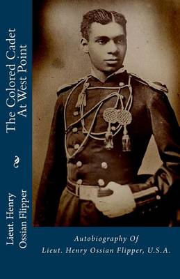 Book cover for The Colored Cadet at West Point