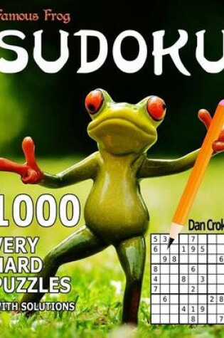 Cover of Famous Frog Sudoku 1,000 Very Hard Puzzles