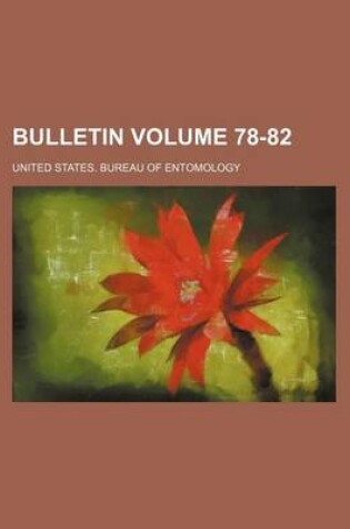 Cover of Bulletin Volume 78-82