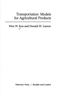 Book cover for Transportation Models For Agricultural Products