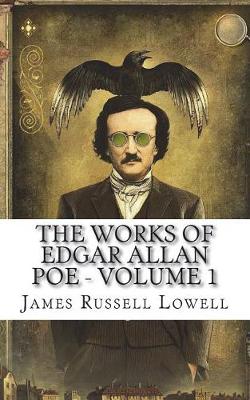 Book cover for The Works of Edgar Allan Poe - Volume 1