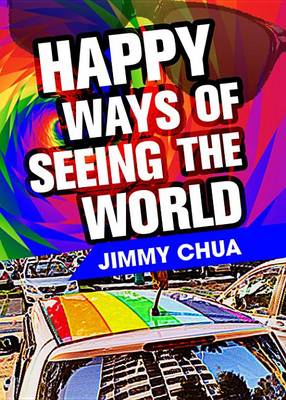 Book cover for Happy Ways of Seeing the World