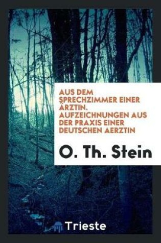 Cover of Aus Dem Sprechzimmer Einer AErztin