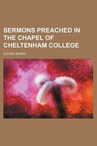 Cover of Sermons Preached in the Chapel of Cheltenham College