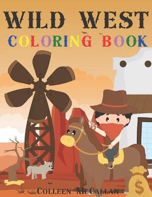 Book cover for Wild West Coloring Book