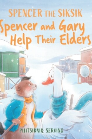 Cover of Spencer and Gary Help Their Elders