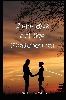 Book cover for Ziehe das richtige Mädchen an