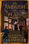 Book cover for An Ambush of Years