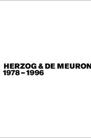 Cover of Herzog & de Meuron 1978-1996, Bd./Vol. 1-3