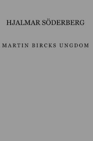 Cover of Martin Bircks ungdom