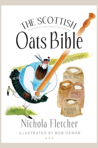 Cover of The Scottish Oats Bible