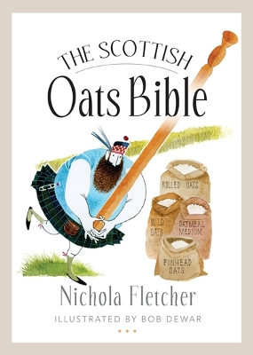 Book cover for The Scottish Oats Bible