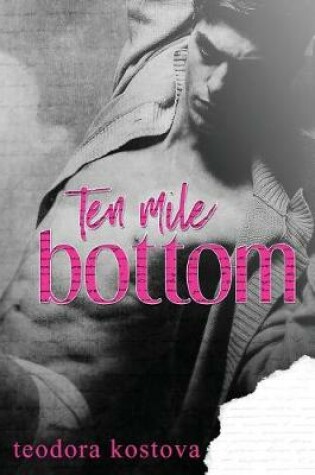 Cover of Ten Mile Bottom