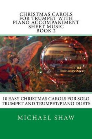 Cover of Christmas Carols For Trumpet With Piano Accompaniment Sheet Music Book 2