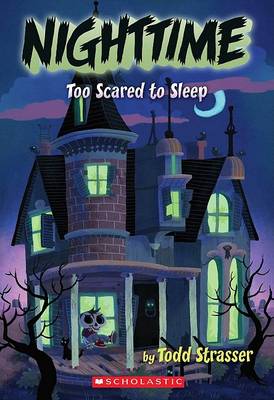 Book cover for Nighttime Too Scared to Sleep
