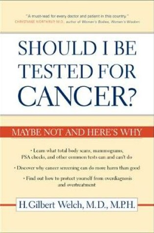 Cover of Should I Be Tested for Cancer?