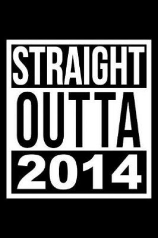 Cover of Straight Outta 2014