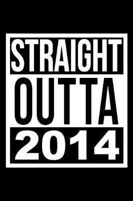 Book cover for Straight Outta 2014