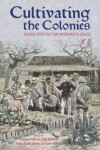 Book cover for Cultivating the Colonies