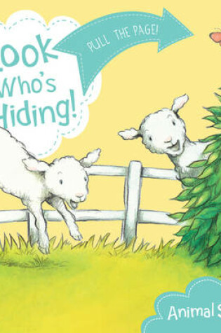 Cover of Look Who's Hiding: Animal Sounds