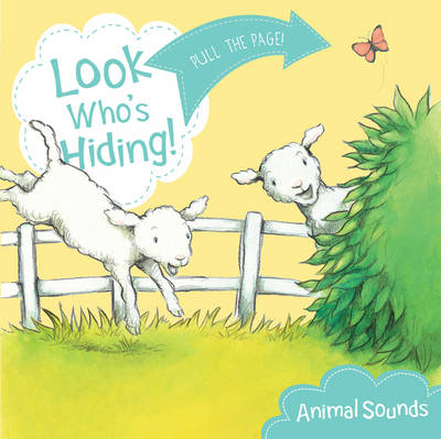 Book cover for Look Who's Hiding: Animal Sounds