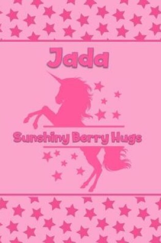 Cover of Jada Sunshiny Berry Hugs