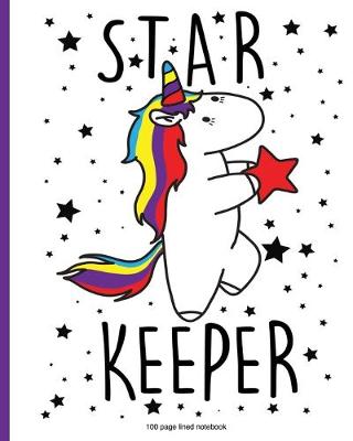 Book cover for Star Keeper 100 page lined notebook.