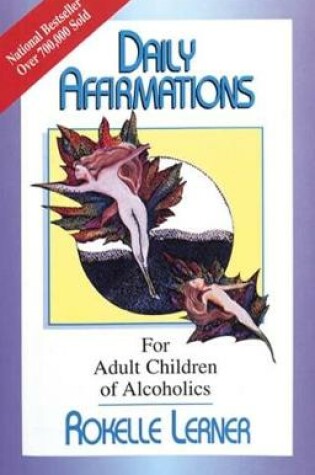 Cover of Daily Affirmations for Adult Children of Alcoholics