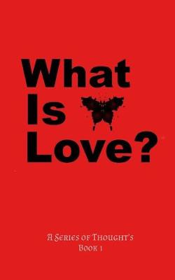 Cover of What is love?