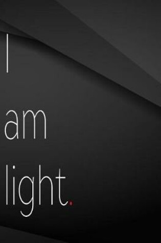 Cover of I am light.