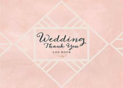 Book cover for Wedding Thank You Logbook