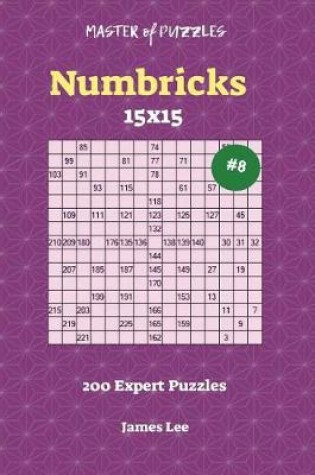 Cover of Master of Puzzles Numbricks - 200 Expert 15x15 vol. 8