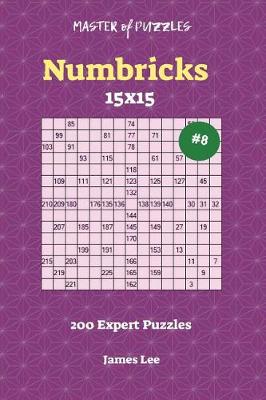 Book cover for Master of Puzzles Numbricks - 200 Expert 15x15 vol. 8