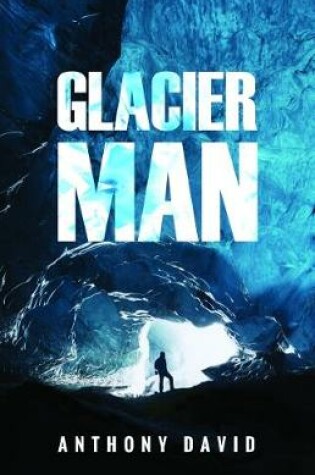 Cover of Glacier Man