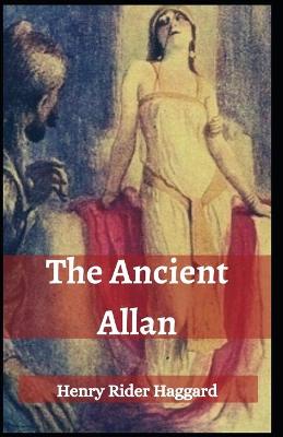 Book cover for The Ancient Allan [Annotated]