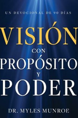 Cover of Vision Con Proposito Y Poder