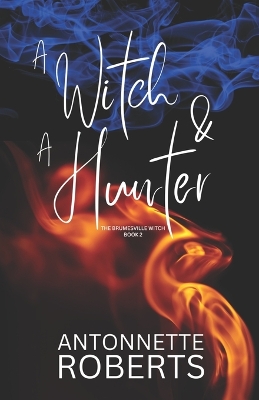 Cover of A Witch And A Hunter