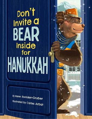 Book cover for Don't Invite a Bear inside for Hanukkah!
