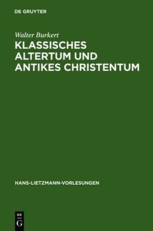 Cover of Klassisches Altertum Und Antikes Christentum