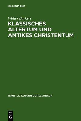 Book cover for Klassisches Altertum Und Antikes Christentum