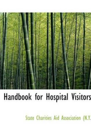 Cover of Handbook for Hospital Visitors